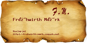 Frühwirth Márk névjegykártya